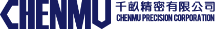 CHENMU PRECISION CORPORATION
